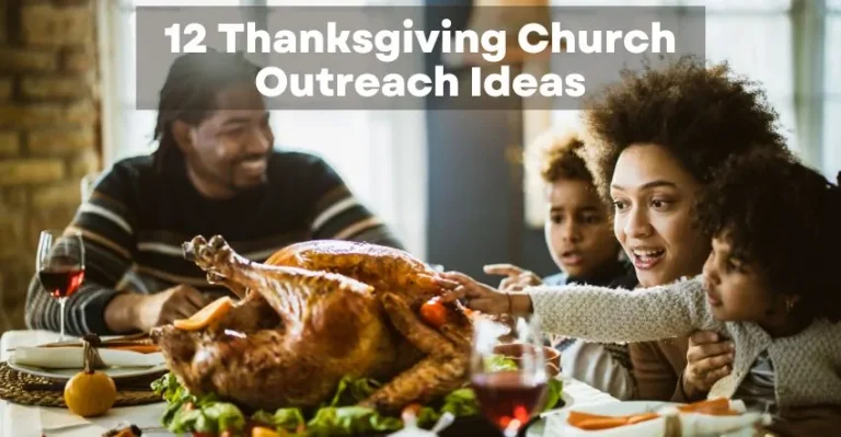 12 Thanksgiving Church Outreach Ideas