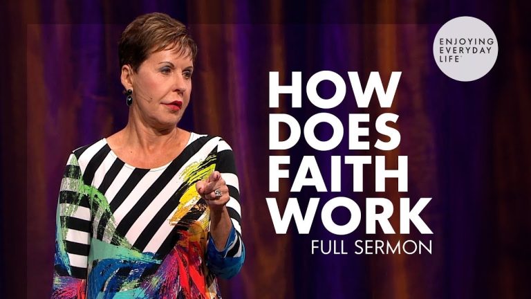 How Does Faith Work-FULL SERMON | Joyce Meyer How Does Faith Work-FULL SERMON | Joyce Meyer