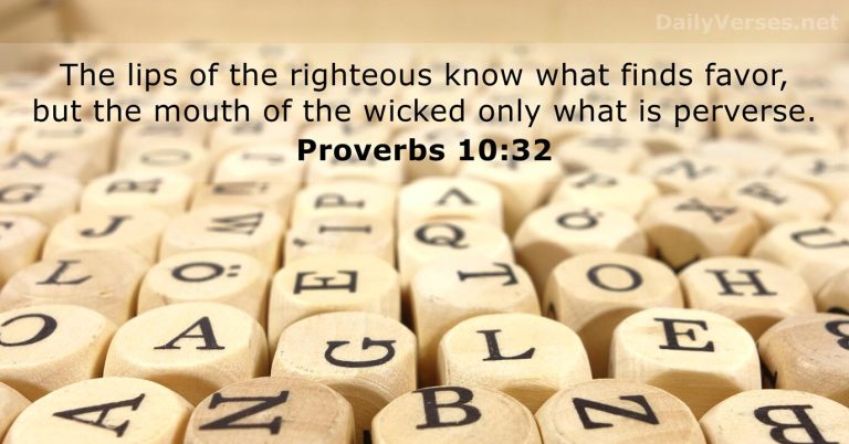 November 6, 2025 – Bible verse of the day Proverbs 10:32