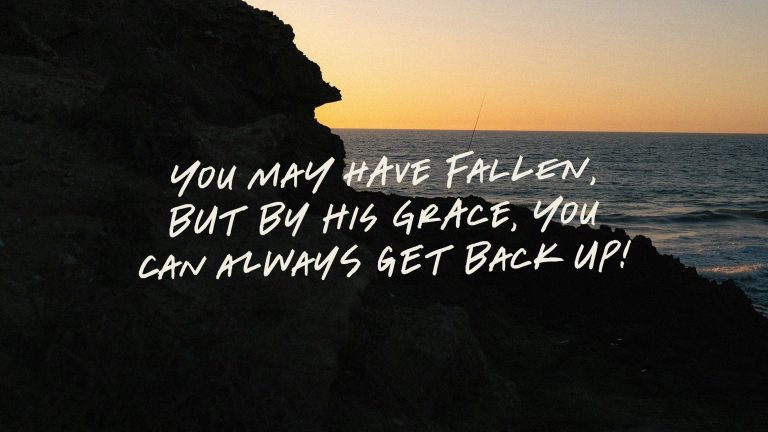 The Power of Getting Back Up (Part Three)