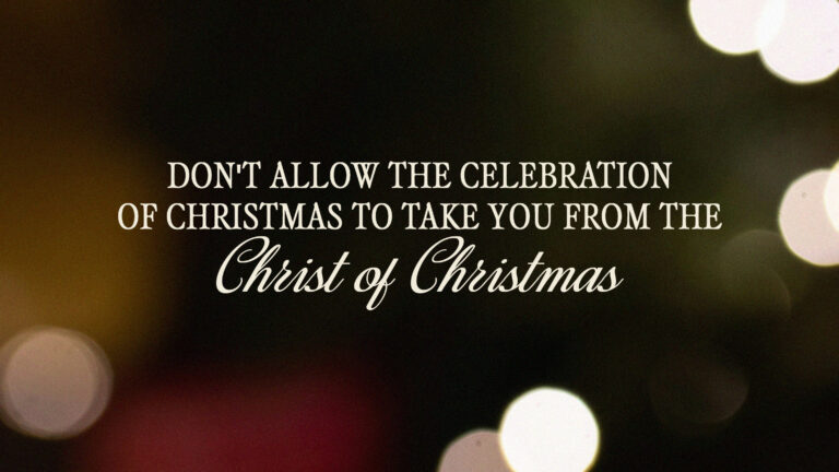 Don’t Lose Christ at Christmas Don’t Lose Christ at Christmas