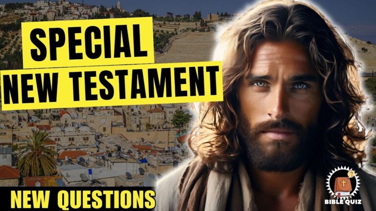 15 BIBLE QUESTIONS ABOUT THE NEW TESTAMENT – BIBLE QUIZ 15 BIBLE QUESTIONS ABOUT THE NEW TESTAMENT - BIBLE QUIZ