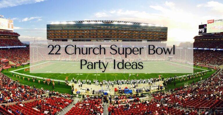 22 Church Super Bowl Party Ideas 22 Church Super Bowl Party Ideas