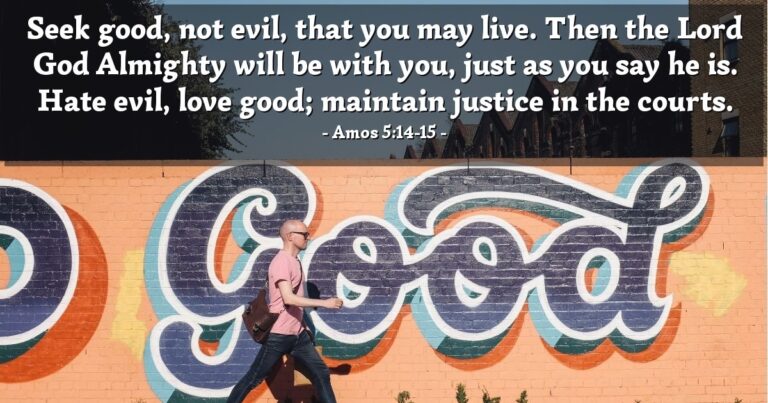 Amos 5:14-15 — Today's Verse for Thursday, January 8, 2026