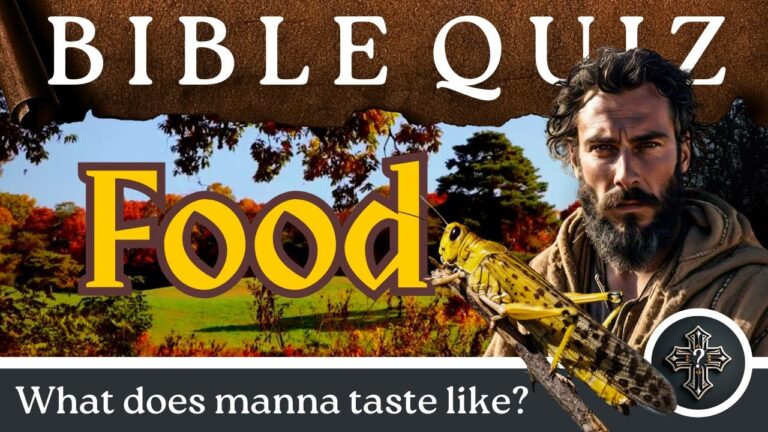 Bible Quiz on FOOD in the Old and New Testament | 📖 ✝️ | 24 Questions and Answers Bible Quiz on FOOD in the Old and New Testament | 📖 ✝️ | 24 Questions and Answers