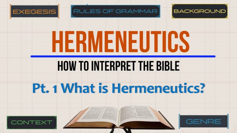 Hermeneutics Pt. 1: What is Hermeneutics?