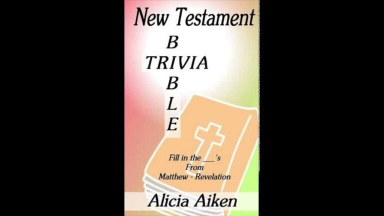 New Testament Bible Trivia Fill In The Blanks From Matthew-Revelation by Alicia Aiken New Testament Bible Trivia Fill In The Blanks From Matthew-Revelation by Alicia Aiken