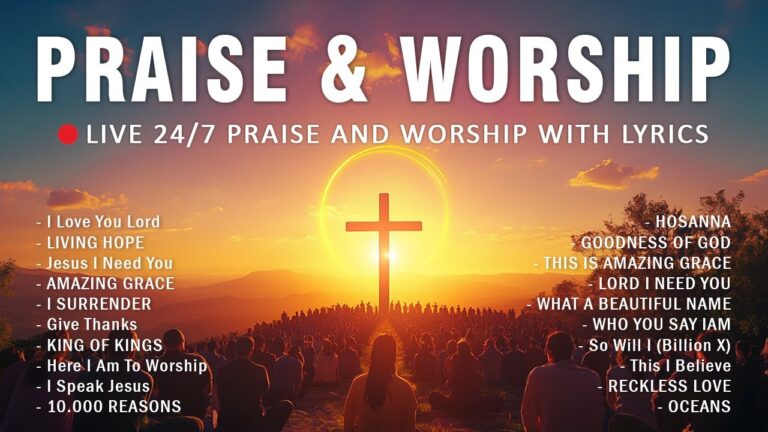 Praise & Worship Music ✝️ LIVE 24/7 Praise and Worship with Lyrics – Best Praise Worship Songs 2025 Praise & Worship Music ✝️ LIVE 24/7 Praise and Worship with Lyrics - Best Praise Worship Songs 2025