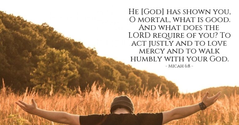 Today's Verse – Micah 6:8 Today's Verse - Micah 6:8
