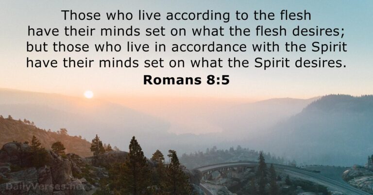 February 23, 2026 – Bible verse of the day Romans 8:5