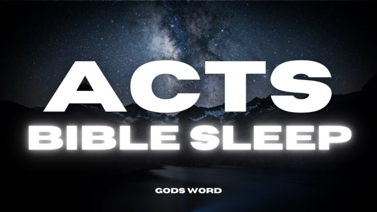 The Book of Acts | Bible Reading for Deep Sleep with Soft Piano Music The Book of Acts | Bible Reading for Deep Sleep with Soft Piano Music