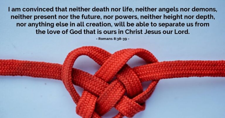 Today's Verse – Romans 8:38-39 Today's Verse - Romans 8:38-39