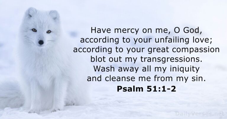 March 17, 2026 – Bible verse of the day Psalm 51:1-2