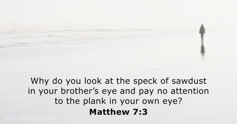 March 4, 2026 – Bible verse of the day Matthew 7:3