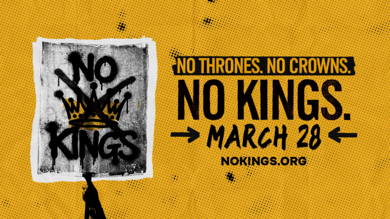 No Kings. No Thrones. No Crowns. March 28.