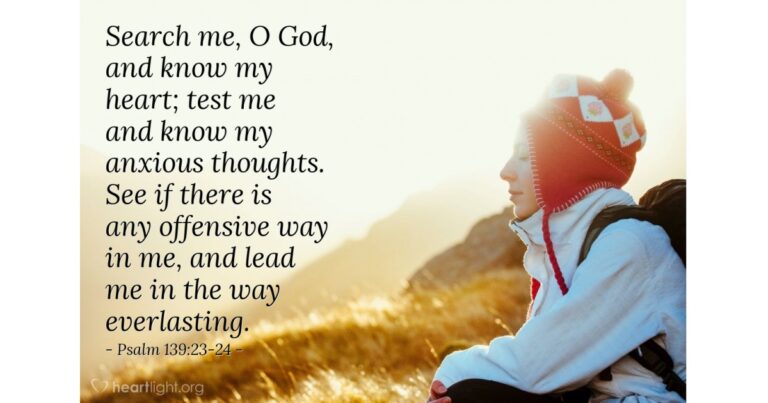 Psalm 139:23-24 — Today's Verse for Saturday, March 7, 2026