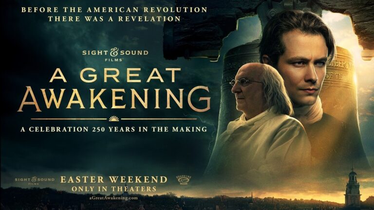 ‘A Great Awakening’: Film About the Revival That Shaped American Revolution Hits #6 at Box Office 'A Great Awakening': Film About the Revival That Shaped American Revolution Hits #6 at Box Office