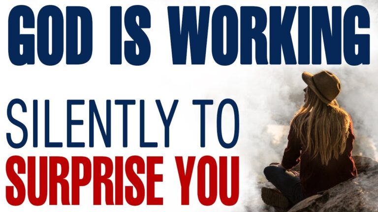 GOD IS WORKING SILENTLY TO SURPRISE YOU — CHRISTIAN MOTIVATION
