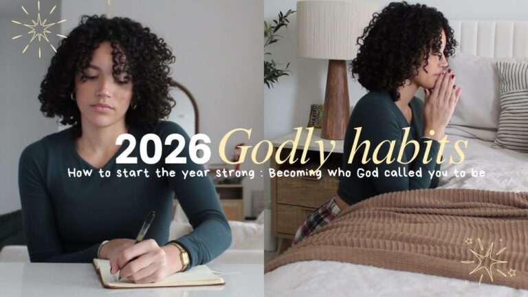 Godly habits for 2026 (Goal setting, God centered year, Tips)