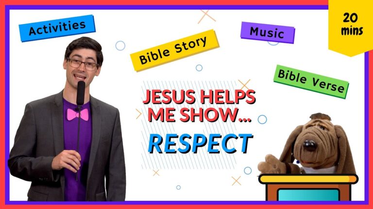 Jesus Helps Me Show Respect (Kids' Bible Lesson)