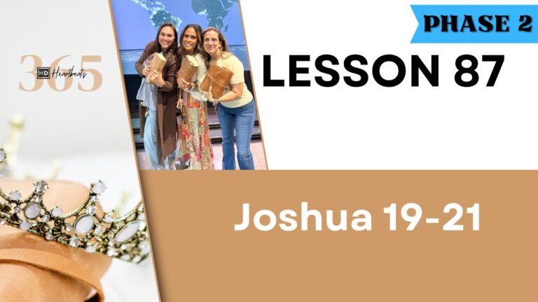 Lesson 87 Joshua 19-21 | Heartbeat of God | 2025 Bible Study & Commentary Lesson 87 Joshua 19-21 | Heartbeat of God | 2025 Bible Study & Commentary
