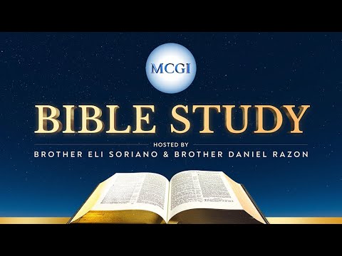 MCGI Bible Study | August 4, 2022 • 12 AM PHT MCGI Bible Study | August 4, 2022 • 12 AM PHT