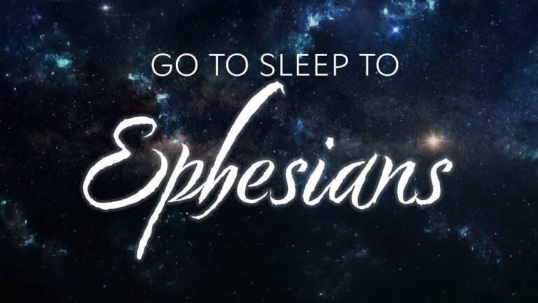 SLEEP to EPHESIANS Audio Bible | Play While You Fall Asleep | Streams of Scripture