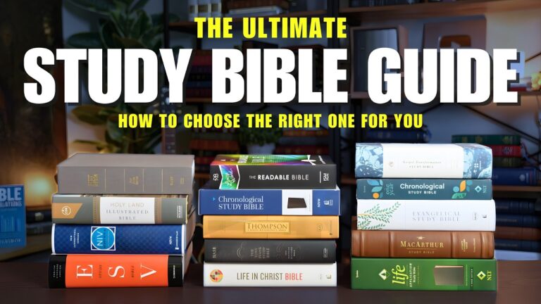 The Ultimate Study Bible Guide: How to Choose the Right One for You