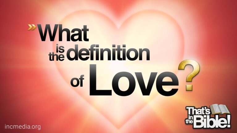 What is the Definition of Love? | That's in the Bible PODCAST