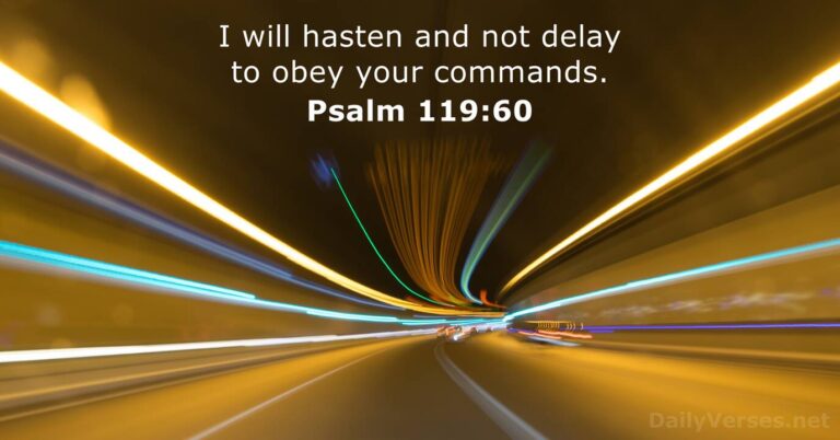May 30, 2026 – Bible verse of the day Psalm 119:60