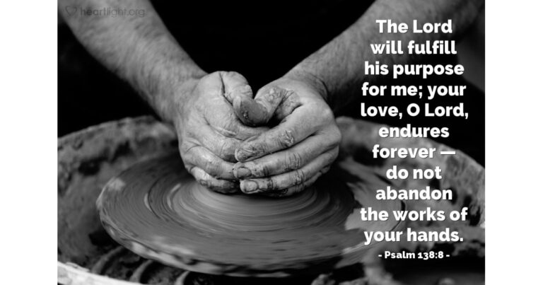 Psalm 138:8 — Today's Verse for Monday, June 29, 2026