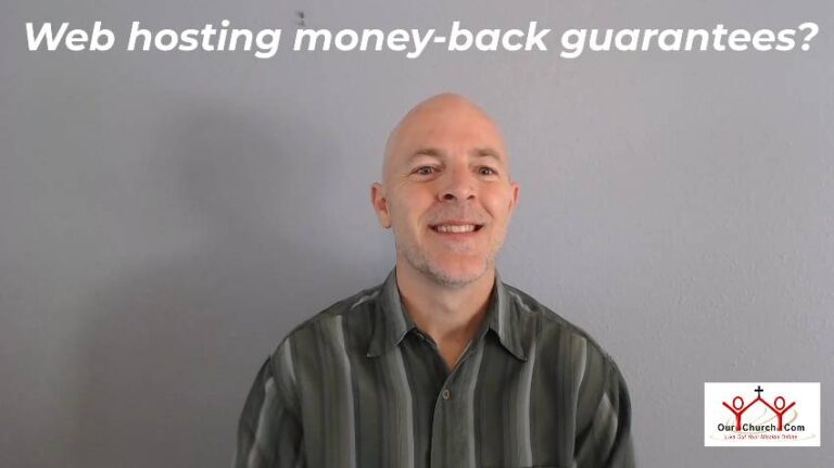 Do web hosting companies offer money-back guarantees? Church Website Design CEO - Paul Steinbrueck