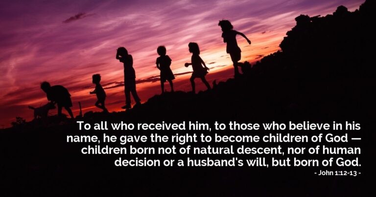 John 1:12-13 — Today's Verse for Friday, July 31, 2026