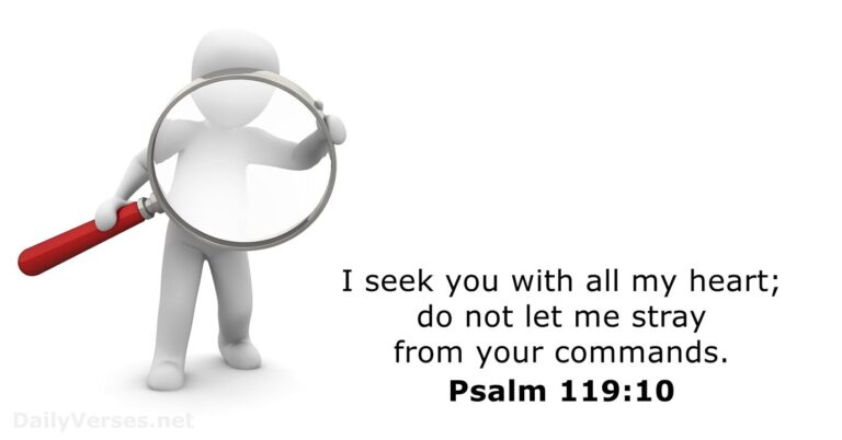July 11, 2026 – Bible verse of the day Psalm 119:10