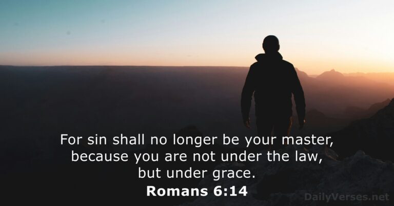 July 3, 2026 – Bible verse of the day Romans 6:14