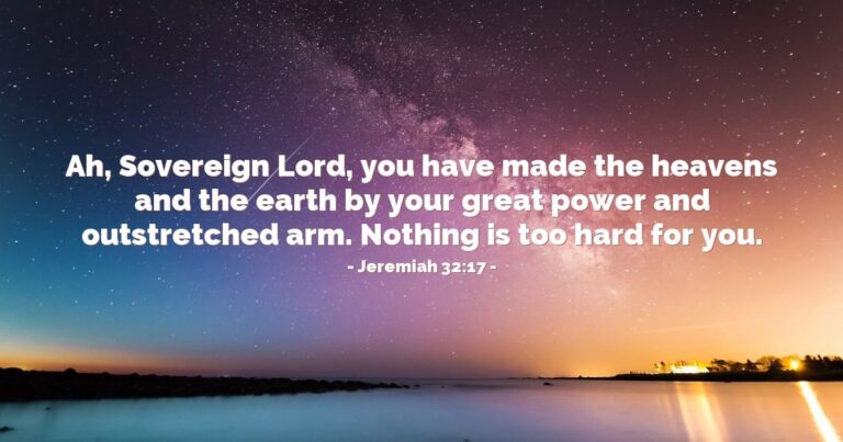 Today's Verse – Jeremiah 32:17 Today's Verse - Jeremiah 32:17