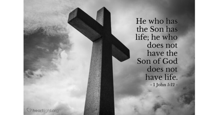 1 John 5:12 — Today's Verse for Wednesday, August 19, 2026