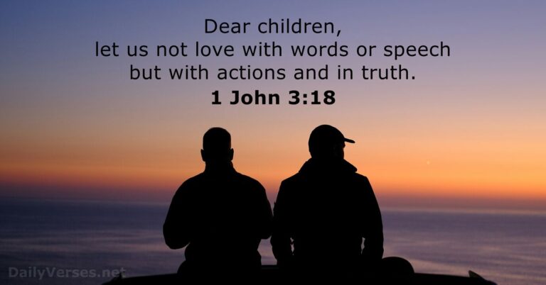 August 11, 2026 – Bible verse of the day 1 John 3:18