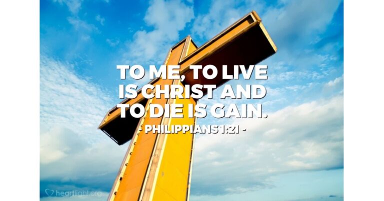 Today's Verse - Philippians 1:21