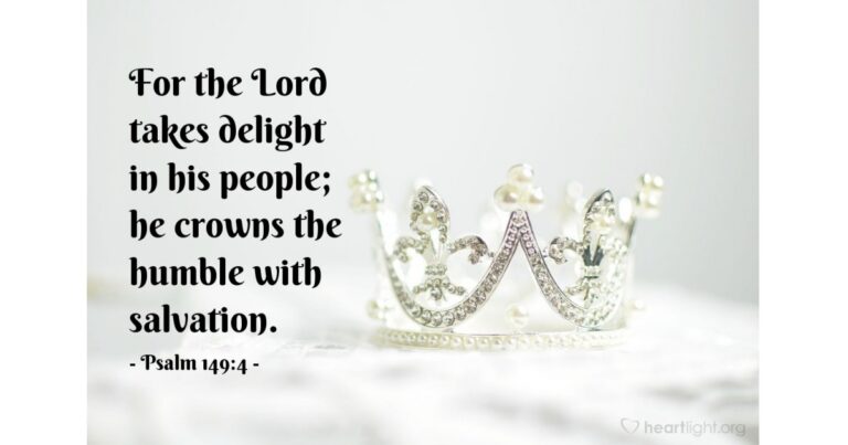 Today's Verse – Psalm 149:4 Today's Verse - Psalm 149:4