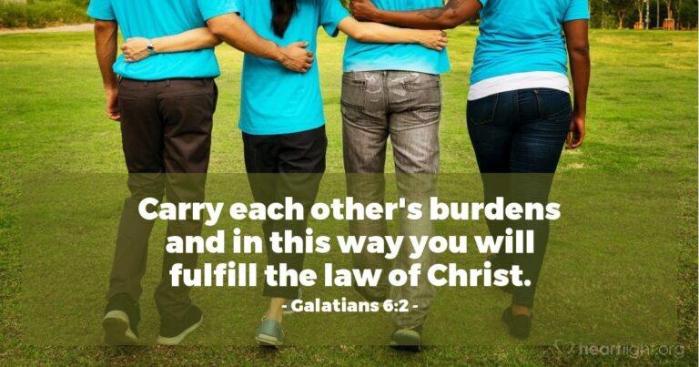 Today's Verse - Galatians 6:2
