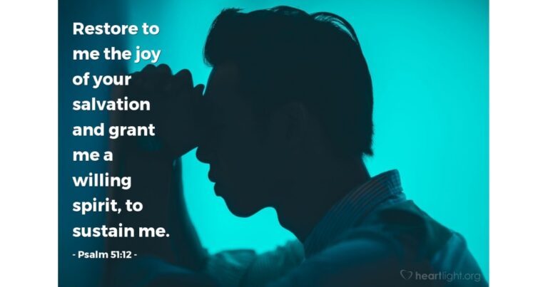 Today's Verse – Psalm 51:12 Today's Verse - Psalm 51:12